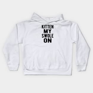 Cat - Kitten my swole on Kids Hoodie